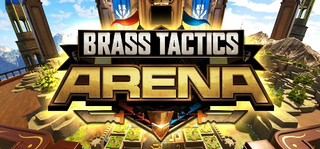Brass Tactics: Arena